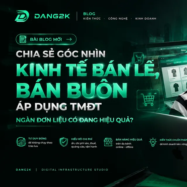 Trương Văn Đăng: kinh tế bán lẻ, bán buôn áp dụng TMĐT 2026, ngàn đơn liệu có hiệu quả